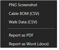 Export dropdown menu showing PNG Screenshot, Cable BOM (CSV), Walk Data (CSV), Report as PDF, and Report as Word (.docx)